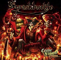Swashbuckle - Crime Always Pays (2010)  Lossless