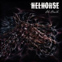 Helhorse - Oh Death (2013)