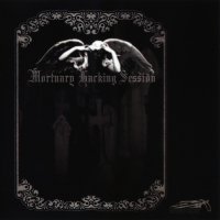 Mortuary Hacking Session - Delightful Carvings (2004)