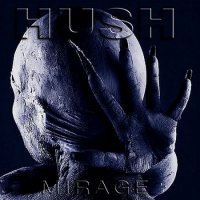 Hush - Mirage (2006)