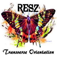 Resz - Transverse Orientation (2015)