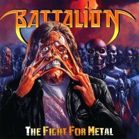 Battalion - The Fight For Metal (2006)