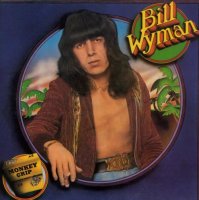 Bill Wyman - Monkey Grip (1974)