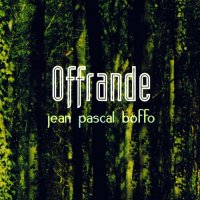 Jean Pascal Boffo - Offrande (1995)