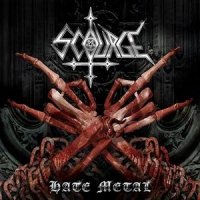 Scourge - Hate Metal (2013)