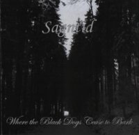 Sagntid - Where The Black Dogs Cease To Bark (2009)