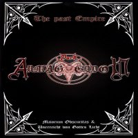 Dark Armageddon - The Past Empire - Maiorum Obscuritas & Unerreicht Von Gottes Licht (2012)