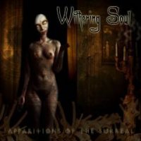 Withering Soul - Apparitions Of The Surreal (2004)