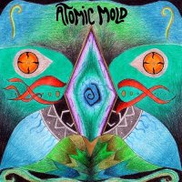 Atomic Mold - Atomic Mold (2015)