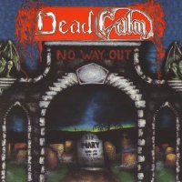Dead Calm - No Way Out (1991)