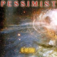 Pessimist - Ke Hvězdám (2002)