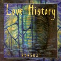 Love History - Anasazi (2000)