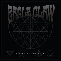 Eagle Claw - Timing Of The Void (2012)