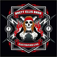 Brett Ellis Band - Electrified Live (2015)