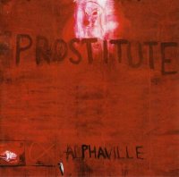 Alphaville - Prostitute (1994)