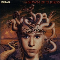 Briar - Crown Of Thorns (1988)