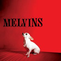 Melvins - Nude with Boots (2008)