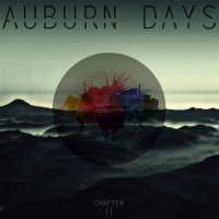 Auburn Days - Chapter II (2016)