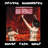 Mental Disorders - Donde esta dios? (2015)