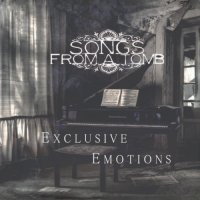 Songs From A Tomb - Exclusive Emotions (2014)