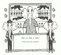 Yet To See A Yeti - Confronting The Elephant (2016)