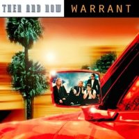 Warrant - Then And Now (2004)  Lossless