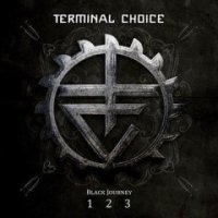 Terminal Choice - Black Journey 1-3 (3x2CD) (2011)