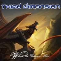 Third Dimension - Where the Dragon Lies (2014)