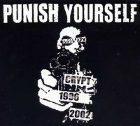 Punish Yourself - Crypt 1996-2002 (Remaster Active Entertainment) (2005)