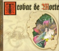 Trobar De Morte - Fairydust (2005)