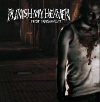 Punish My Heaven - First Punishment (2010)