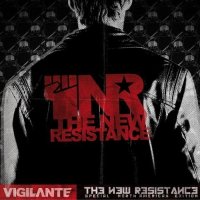 Vigilante - The New Resistance (North America Edition) (2011)