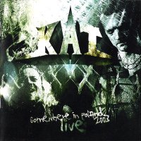 KAT - Somewhere in Poland 2003 (2004)