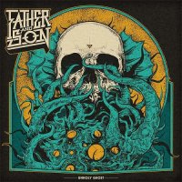 Father & Son - Unholy Ghost (2015)