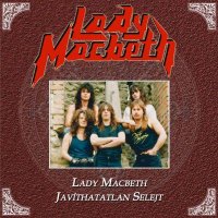 Lady Macbeth - Lady Macbeth & Javíthatatlan Selejt (2011)