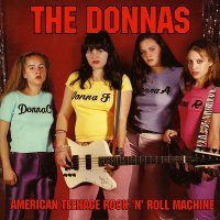 The Donnas - American Teenage Rock \'N\' Roll Machine (1998)