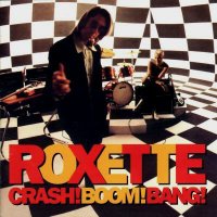 Roxette - Crash! Boom! Bang! (1994)