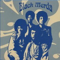 Black Merda - Black Merda(res 2006) (1967)