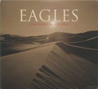 Eagles - Long Road Out Of Eden ( 2 CD ) (2007)