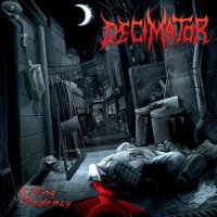 Decimator - Killing Tendency (2008)