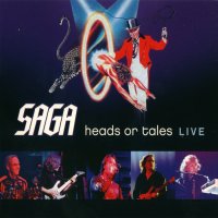 Saga - Heads Or Tales Live (2011)