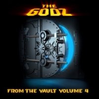 The Godz - From The Vault Volume 4 (2015)