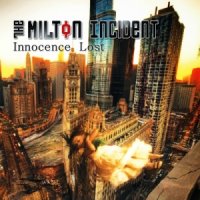 The Milton Incident - Innocence Lost (2014)