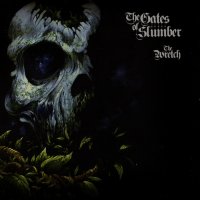 The Gates Of Slumber - The Wretch (2011)