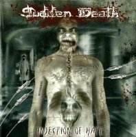 Sudden Death - Injection Of Hate (2004)