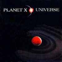 Planet X - Universe (2000)