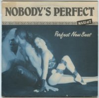 Perfect New Beat - Nobody\'s Perfect (1989)
