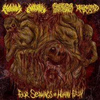 Aborning & Chainsaw Castration & Cheerleader Concubine & Regurgitated Pus - Four Servings Of Human Flesh (2015)