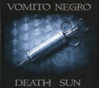 Vomito Negro - Death Sun (2014)