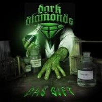 Dark Diamonds - Das Gift (2009)